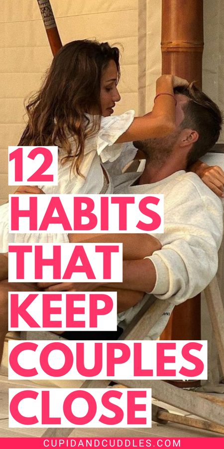 12 habits that keep couples close pin